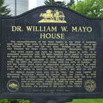 Sign Before William W. Mayo House
